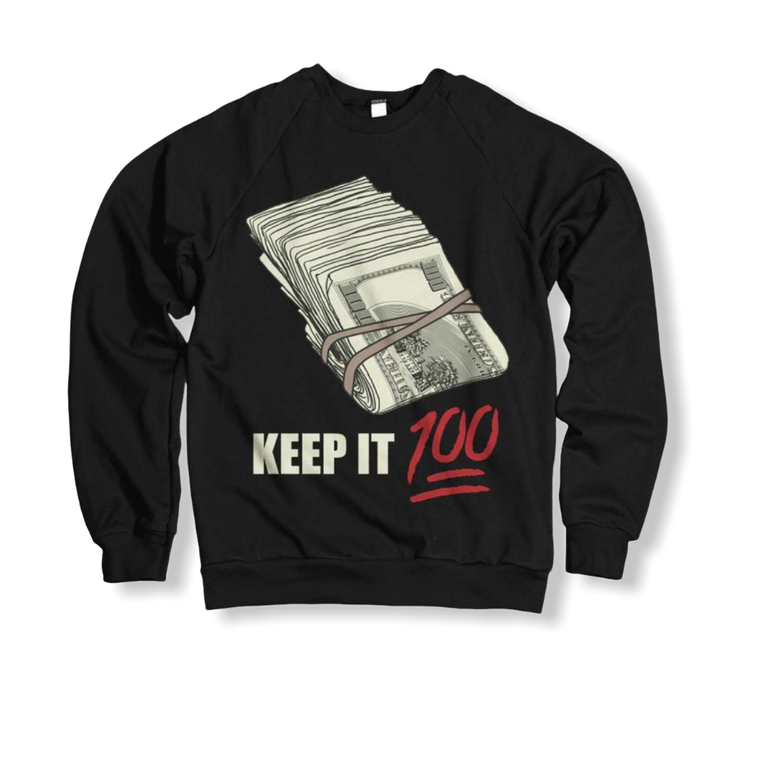 Million Dolla Motive: Keep It 100 Crewneck Sweatshirt - On Time Fashions Tuscaloosa